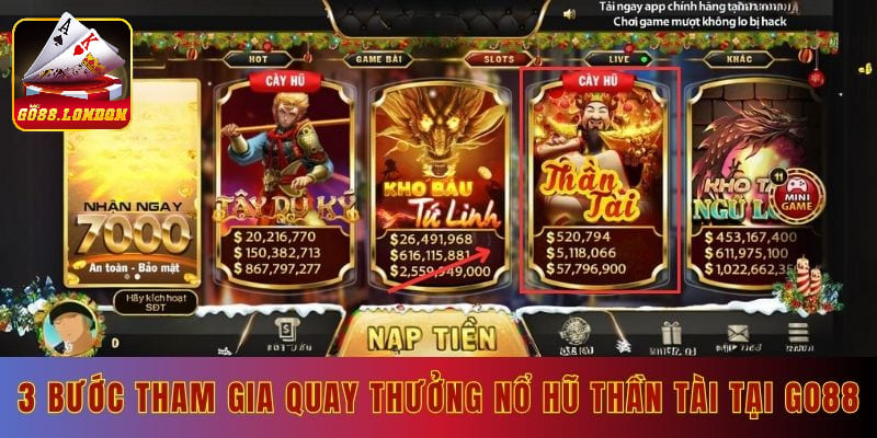 3 bước tham gia quay thưởng nổ hũ thần tài tại Go88