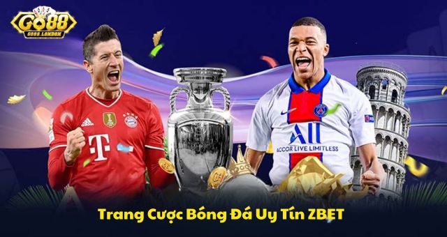 Web cá cược bóng đá uy tín Zbet